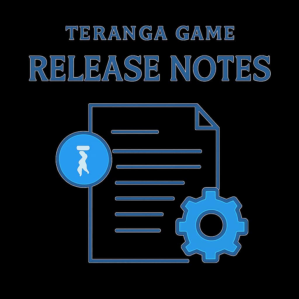 Illustration detailing the updates in Teranga Game Release Notes.